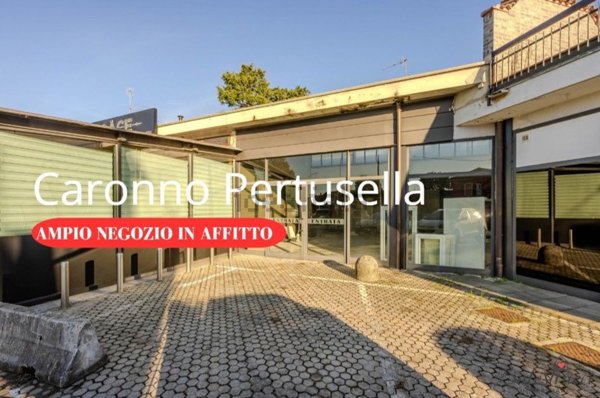 locale commerciale in affitto a Caronno Pertusella