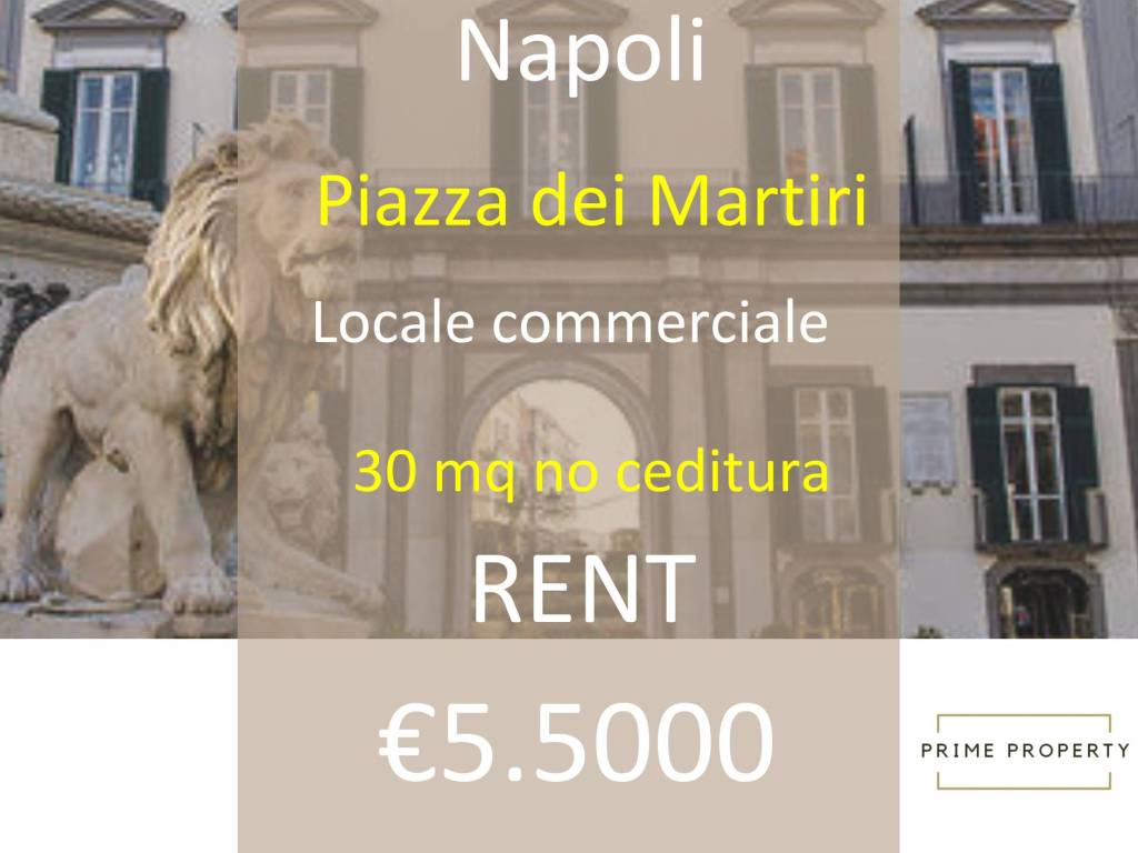 negozio in affitto a Napoli in zona Chiaia