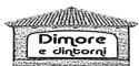 DIMORE E DINTORNI